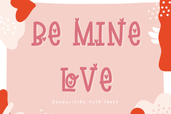 Be Mine Love: The Handwritten Font That Builds Brand Trust