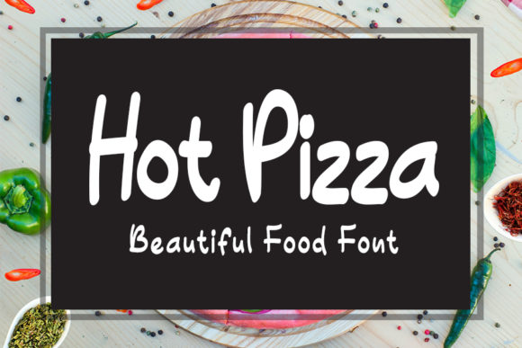 Hot Pizza: The Handwritten Font for Scroll-Stopping Marketing